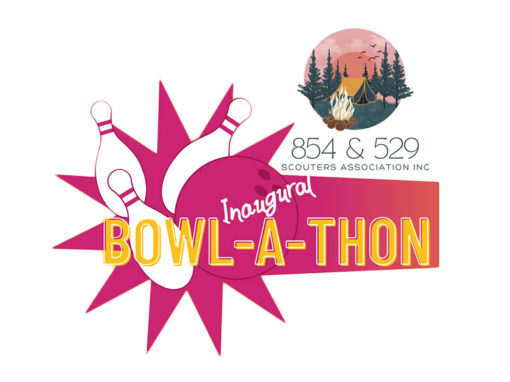 854 & 529 Scouters Association Inc. Inaugural Bowl-a-thon 2023